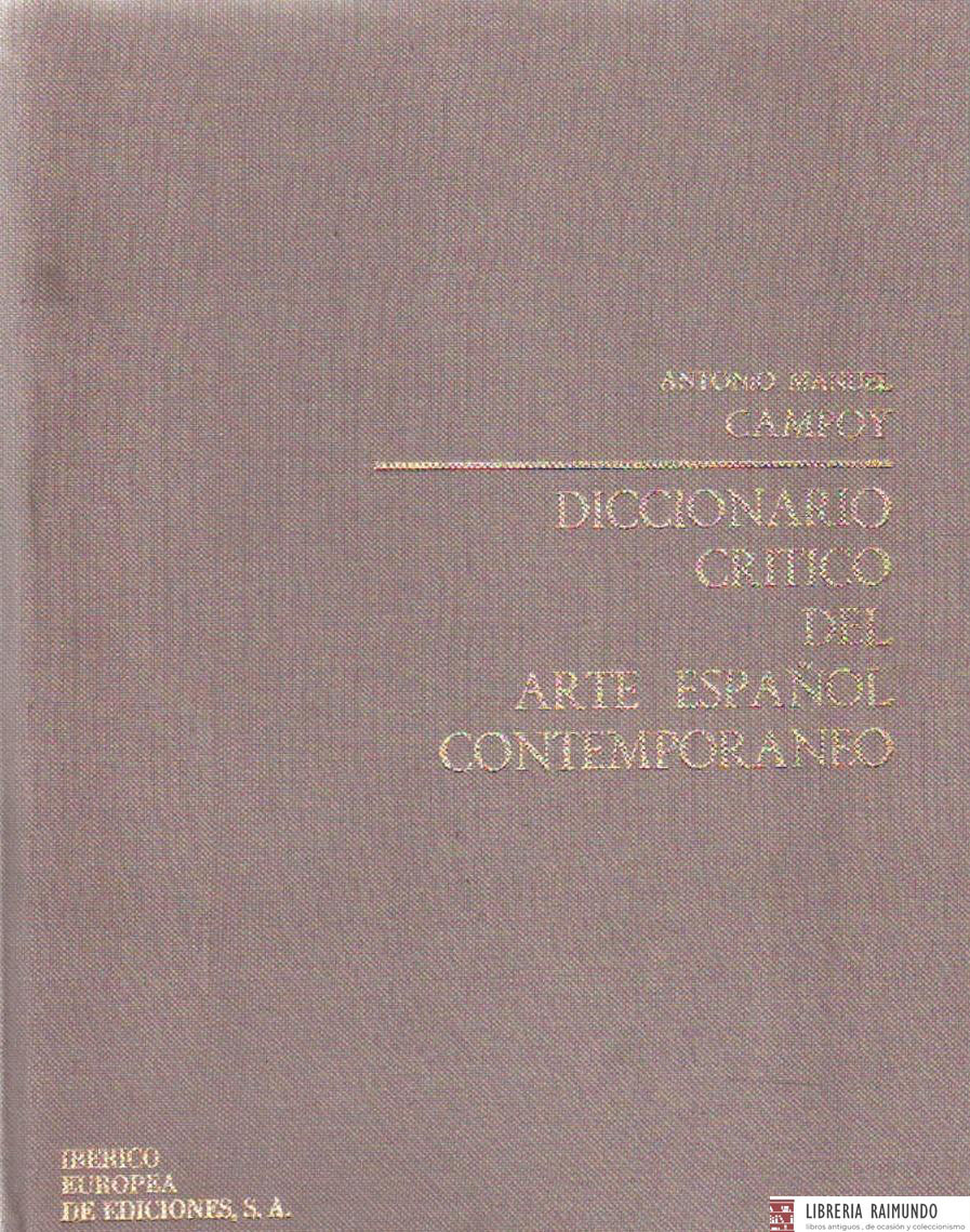 DICCIONARIO CRÍTICO DEL ARTE ESPAÑOL CONTEMPORÁNEO