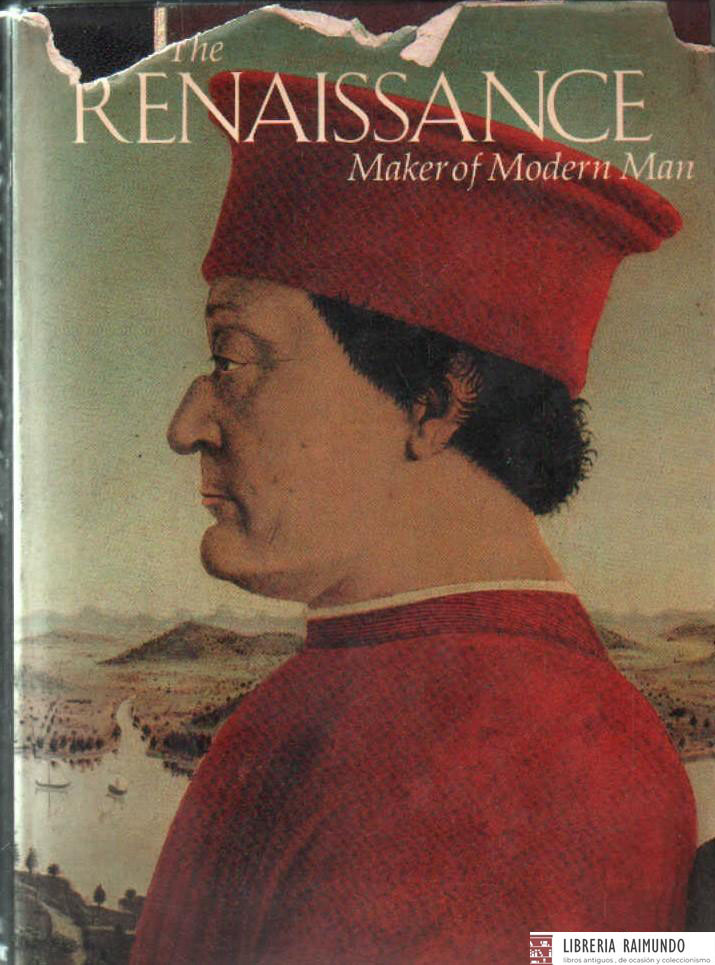 THE RENAISSANCE. MAKER OF MODERN MAN