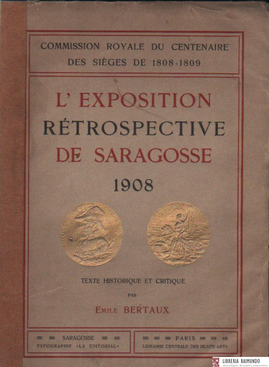 L' EXPOSITION PÉTROSPECTIVE DE SARAGOSE 1908