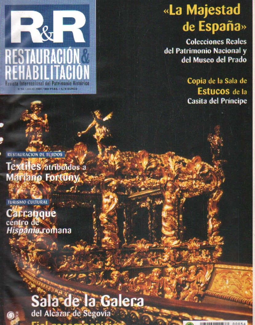 R&R. RESTAURACIÓN Y REHABILITACIÓN, REV. INT. DEL PATRIMONIO HISTORICO. Nº54, JULIO. 2001