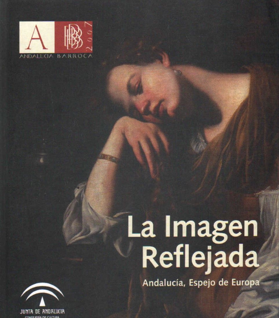 LA IMAGEN REFLEJADA. ANDALUCÍA, ESPEJO DE EUROPA