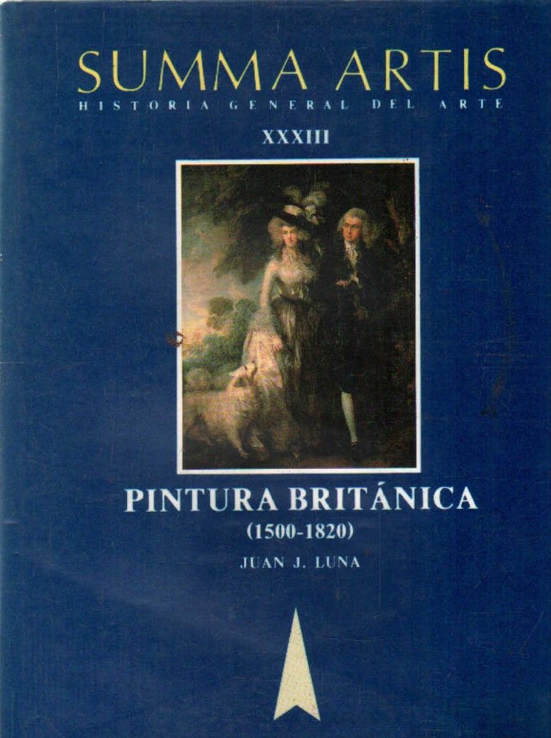 PINTURA BRITANICA(1500-1820). SUMMA ARTIS VOL.XXXIII.