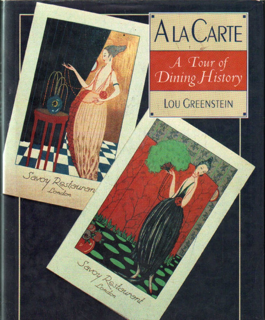 A LA CARTE. A TOUR OF DINING HISTORY