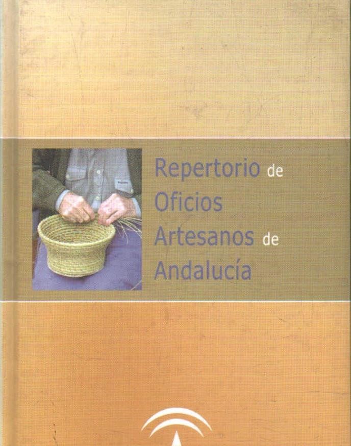 REPERTORIO DE OFICIOS ARTESANOS DE ANDALUCÍA