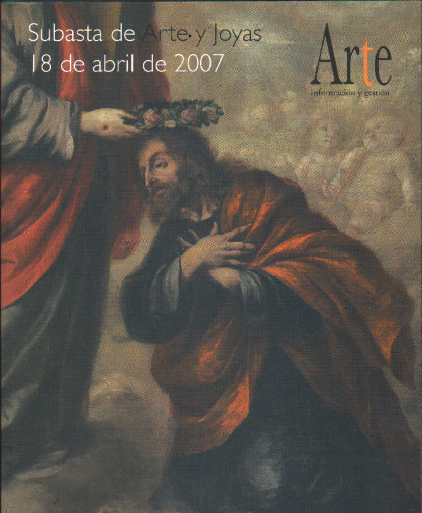 ARTE INFORMACION Y GESTION. SUBASTA DE ARTE Y JOYAS. ABRIL 2007