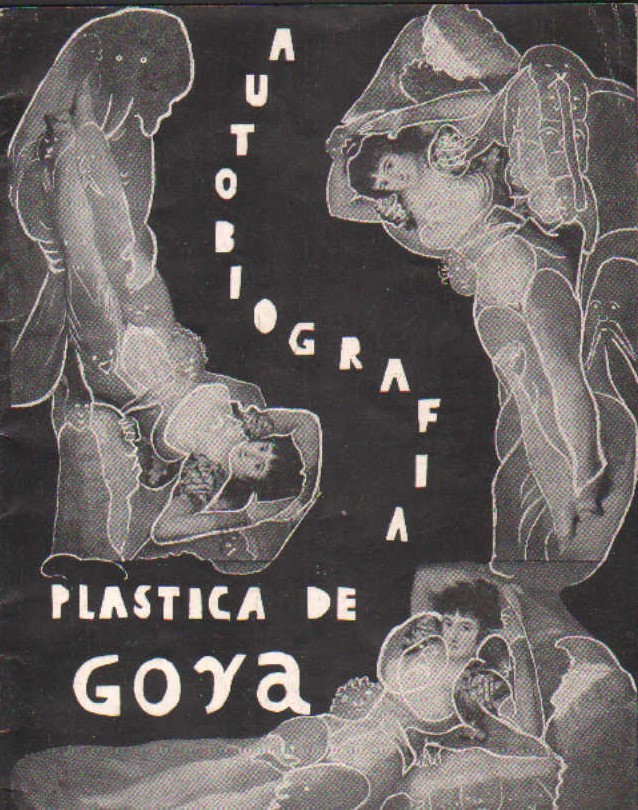 AUTOBIOGRAFIA PLASTICA DE GOYA