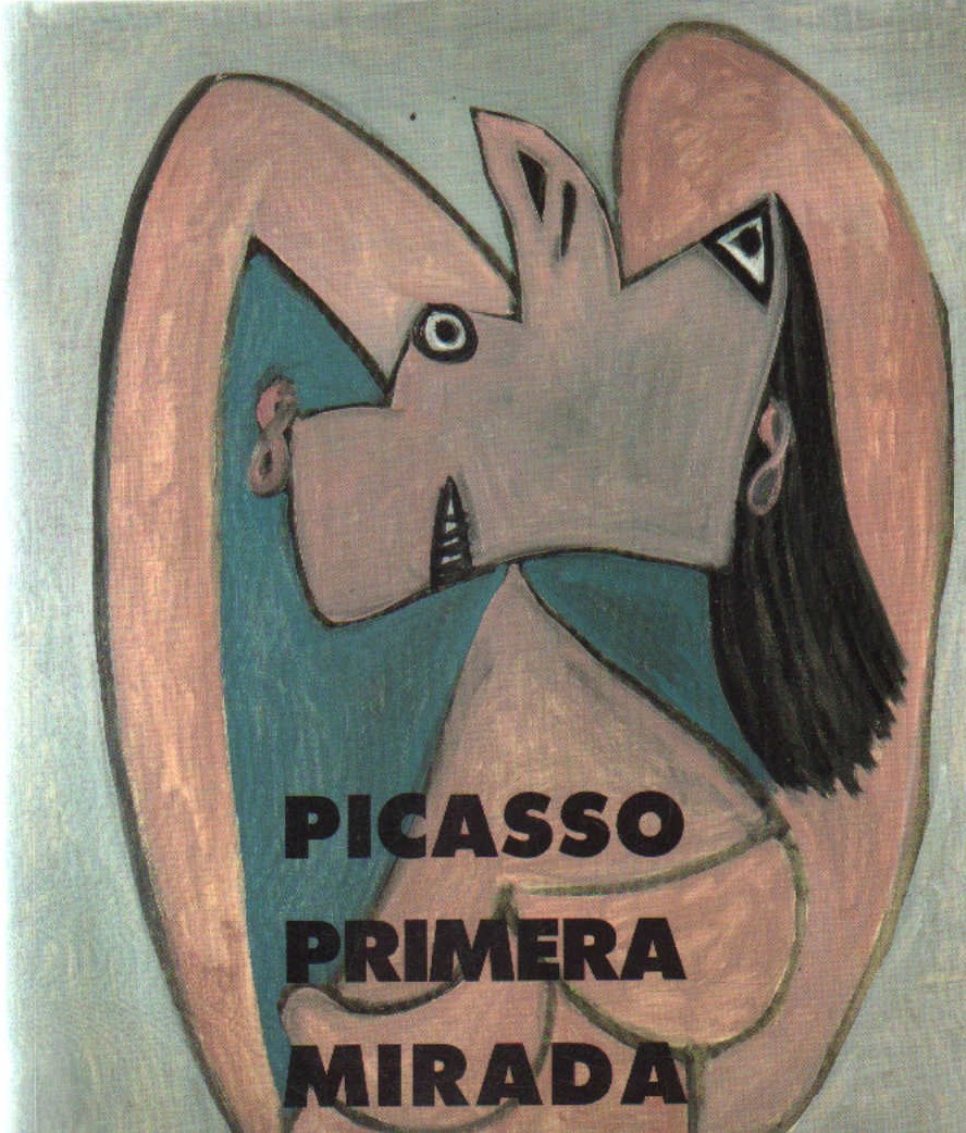 PICASSO, PRIMERA MIRADA