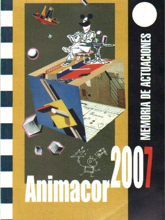ANIMACOR 2007. MEMORIA DE ACTUACIONES