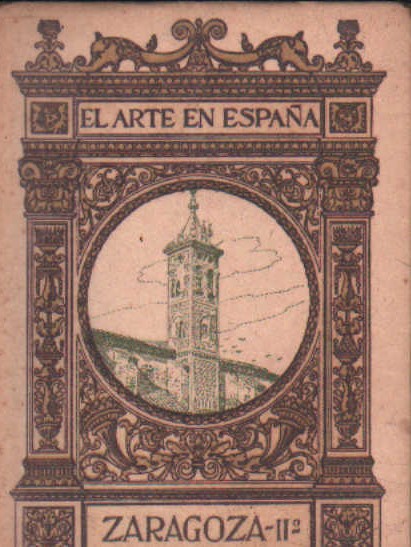 ZARAGOZA II. EL ARTE EN ESPAÑA. Nº 24