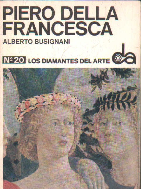 LOS DIAMANTES DEL ARTE Nº 20: PIERO DELLA FRANCESCA