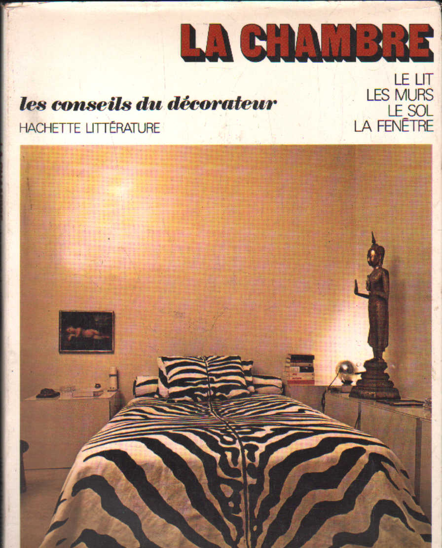 LA CHAMBRE. LES CONSEILS DU DÉCORATEUR