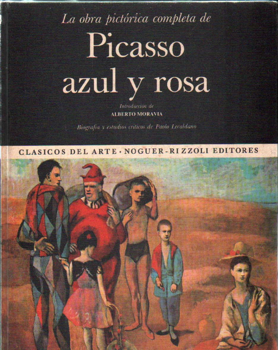 CLASICOS DEL ARTE: LA OBRA PICTORICA COMPLETA DE PICASSO BLANCO Y AZUL