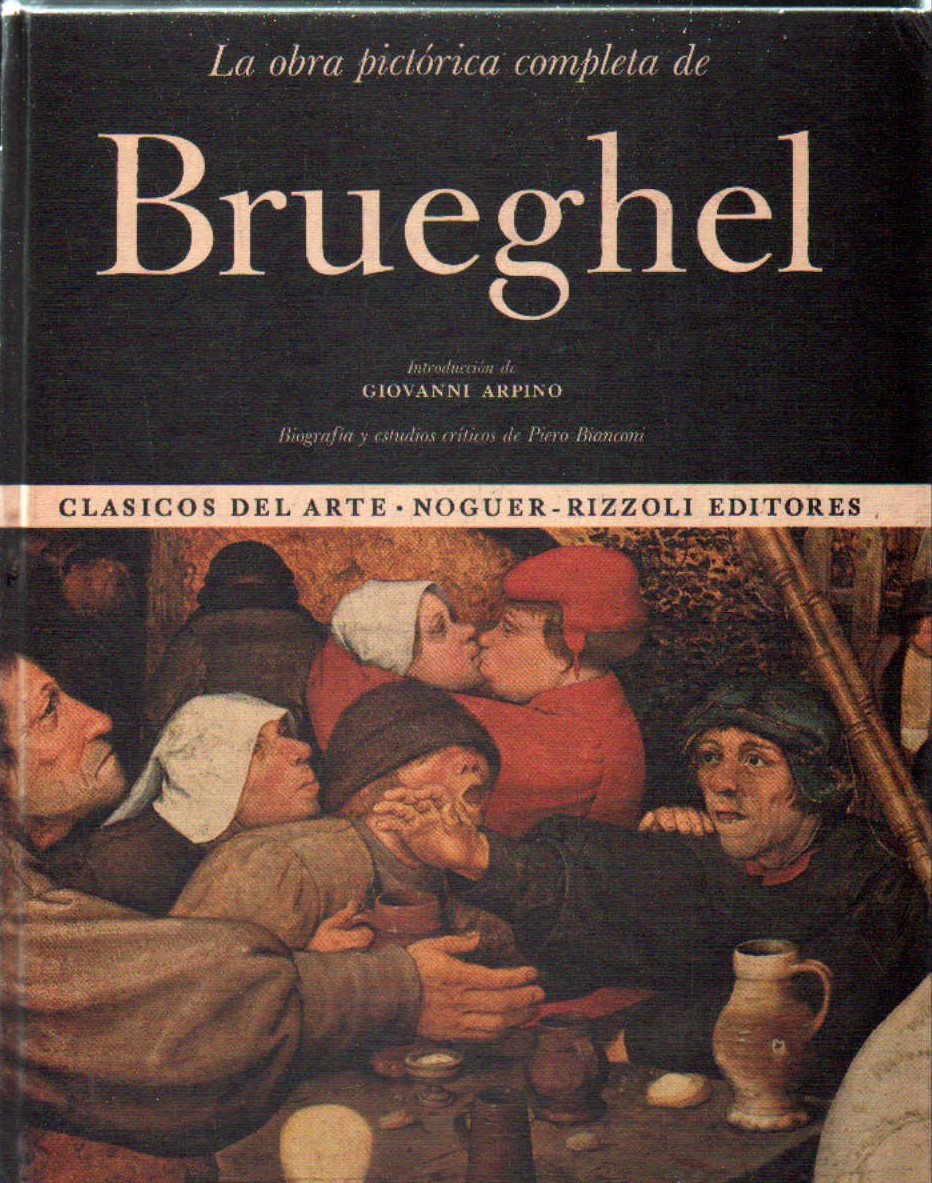 CLASICOS DEL ARTE: LA OBRA PICTORICA COMPLETA DE BRUEGHEL