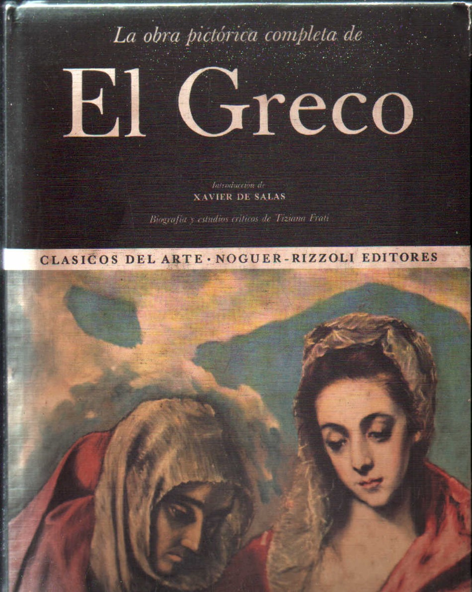 CLASICOS DEL ARTE: LA OBRA PICTORICA COMPLETA DE EL GRECO