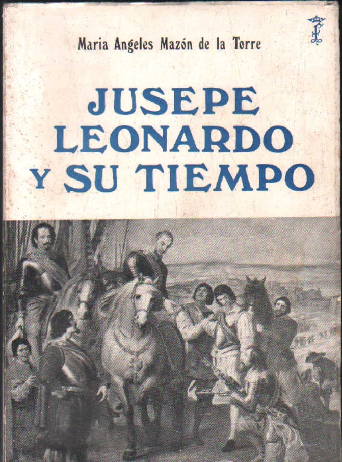 JUSEPE LEONARDO Y SU TIEMPO