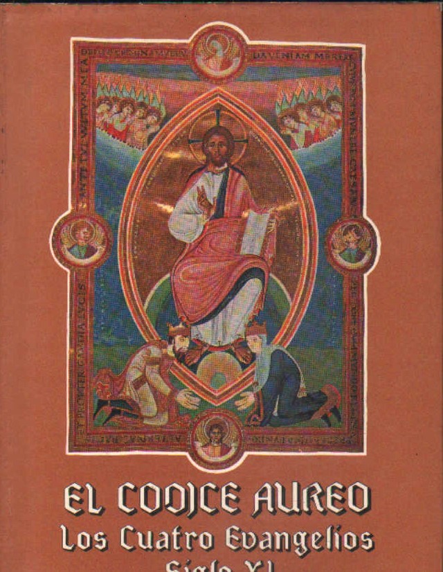 EL CÓDICE ÁUREO. LOS CUATRO EVANGELIOS, SIGLO XI