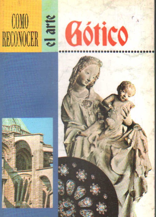 COMO RECONOCER EL ARTE GÓTICO