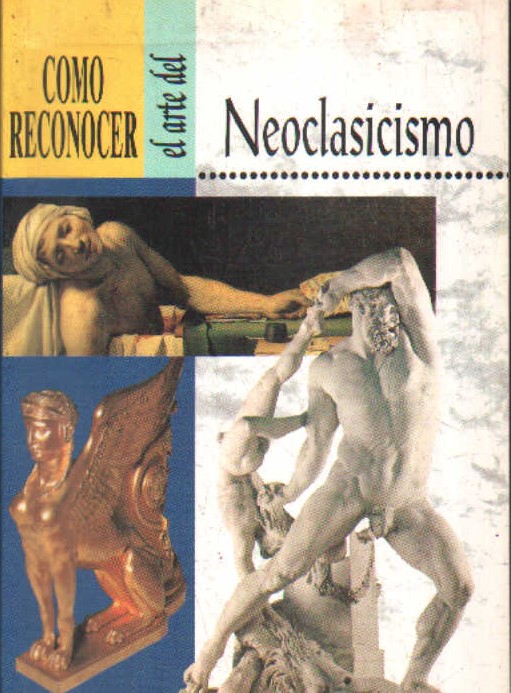 COMO RECONOCER EL ARTE NEOCLACISISMO