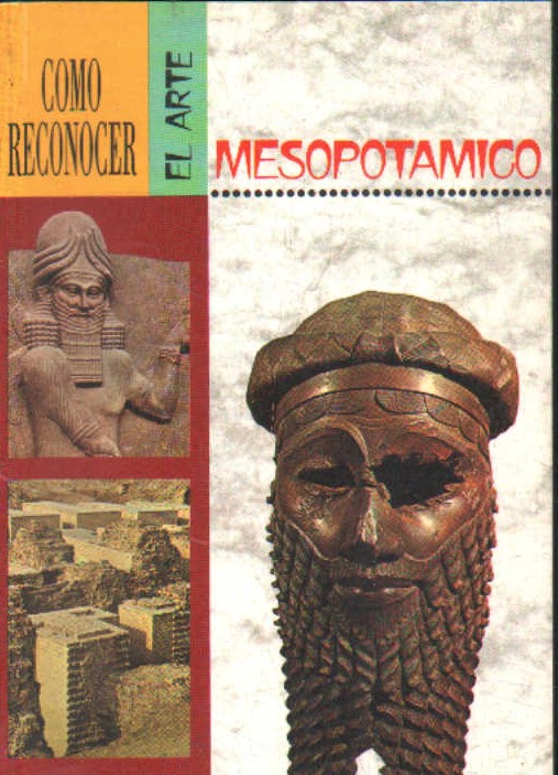 COMO RECONOCER EL ARTE MESOPOTAMICO