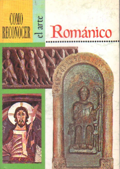 COMO RECONOCER EL ARTE ROMÁNICO