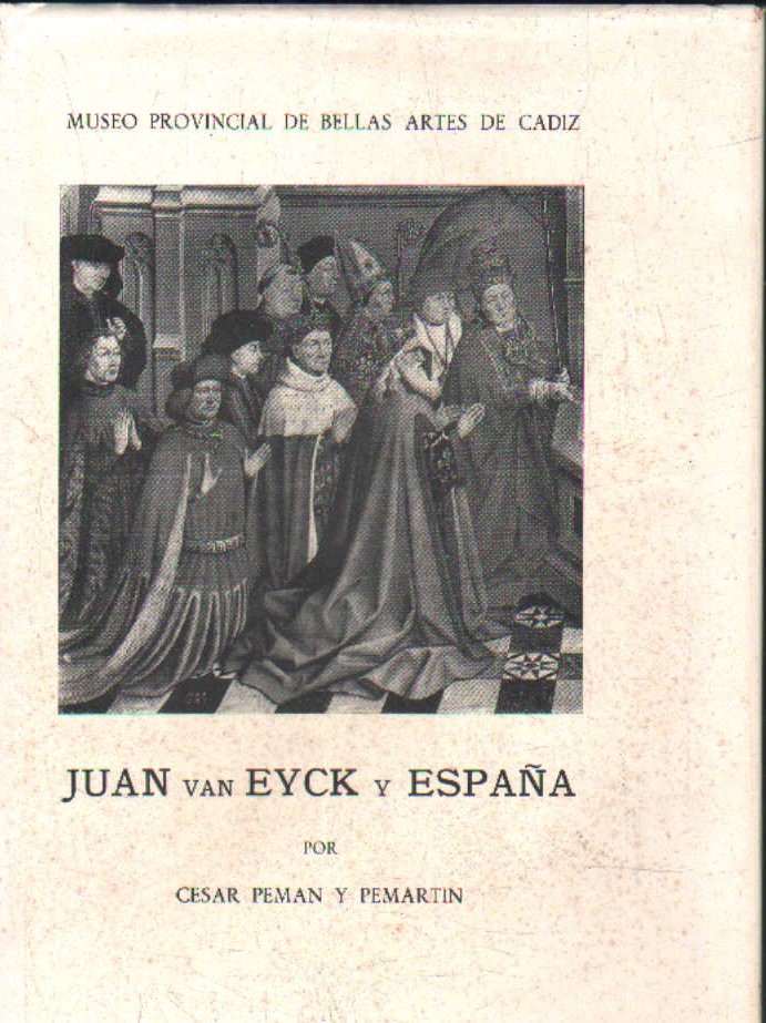 JUAN VAN EYCK Y ESPAÑA