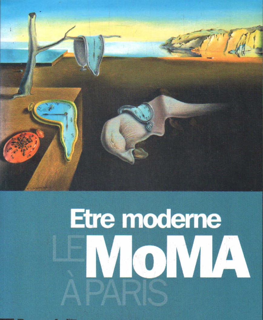 ETRE MODERNE LE MOMA À PARIS