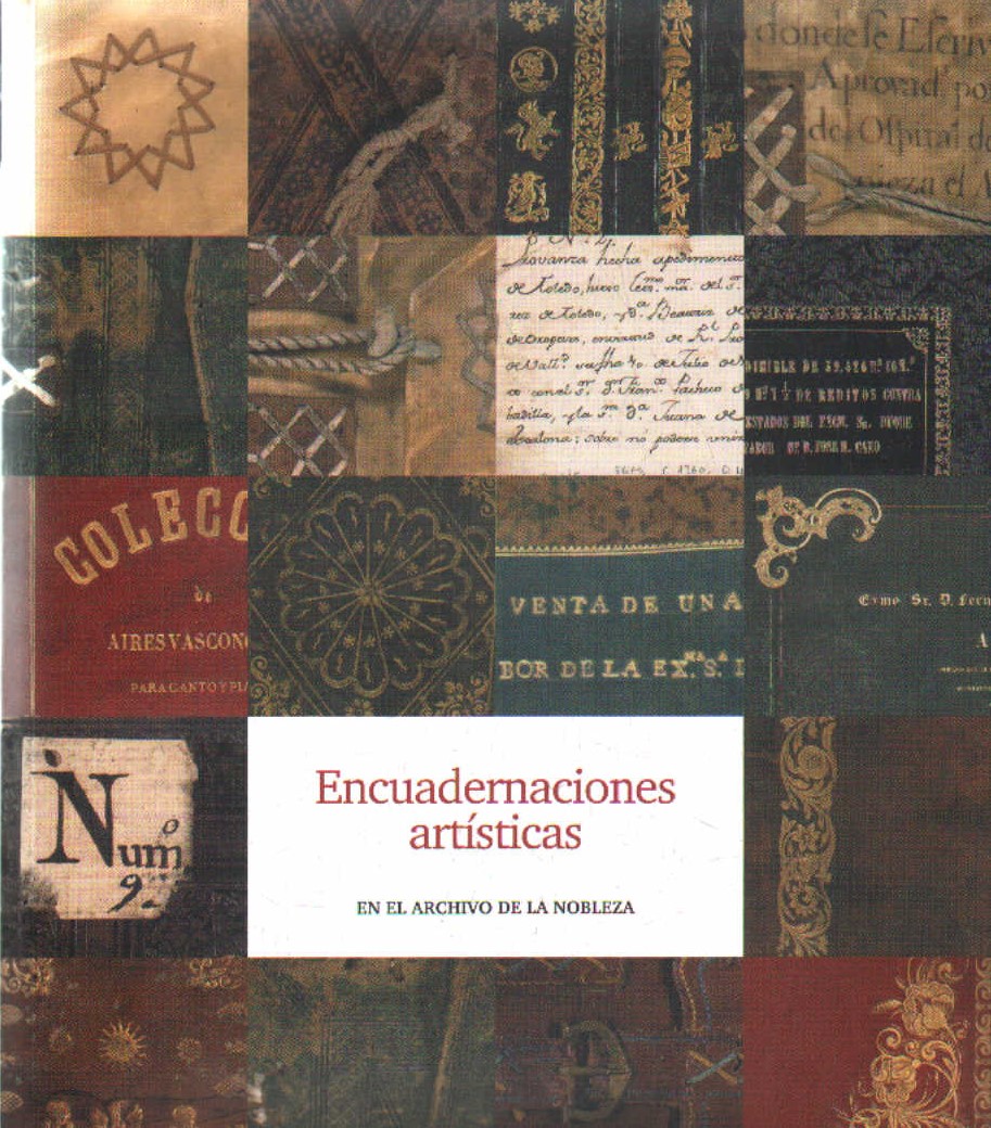 ENCUADERNACIONES ARTÍSTICAS EN EL ARCHIVO DE LA NOBLEZA