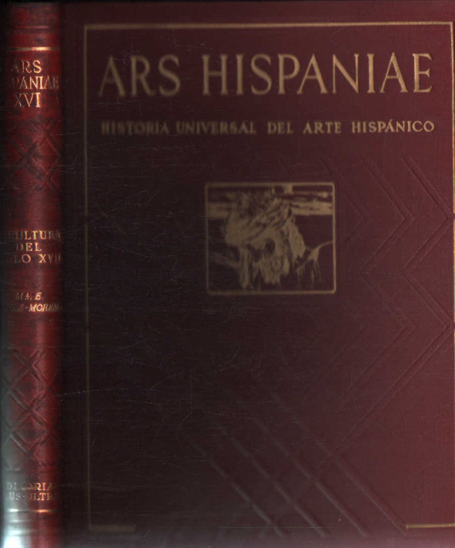 ARS HISPANIAE, HISTORIA UNIVERSAL DEL ARTE HISPÁNICO. TOMO XVI