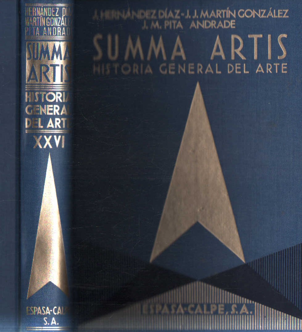 SUMMA ARTIS. HISTORIA GENERAL DEL ARTE XXVI: LA ESCULTURA Y LA ARQUITECTURA ESPAÑOLAS...