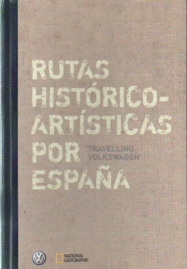 RUTAS HISTORICO ARTISTICAS POR ESPAÑA