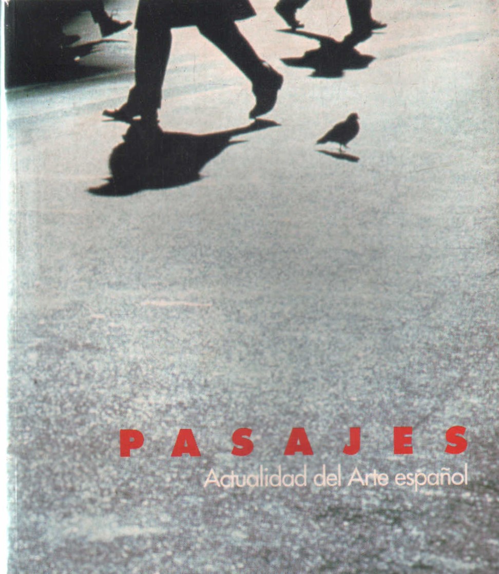 PASAJES. ACTUALIDAD DEL ARTE ESPAÑOL