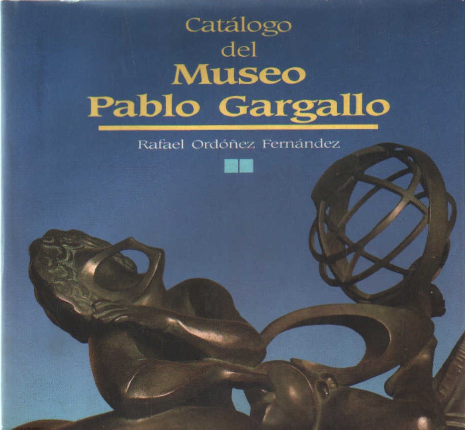 CATÁLOGO DEL MUSEO PABLO GARGALLO