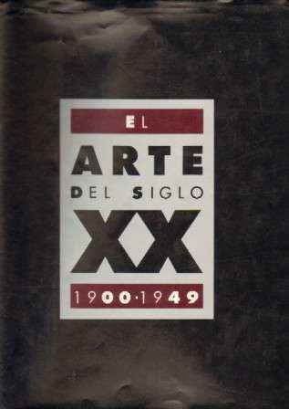 EL ARTE DEL SIGLO XX. 2 TOMOS