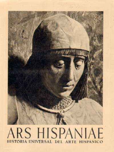 ARS HISPANIAE. HISTORIA UNIVERSAL DEL ARTE HISPANICO. TOMO VIII: ESCULTURA GOTICA