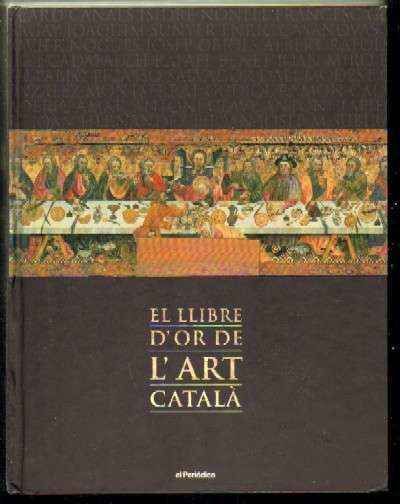 EL LLIBRE D'OR DE L'ART CATALÁ