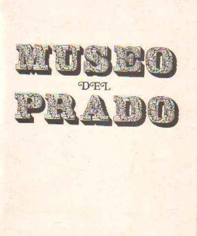 CL ANIVERSARIO DE LA CREACION DEL MUSEO DEL PRADO (1819-1969)