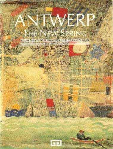 ANTWERP. THE NEW SPRING
