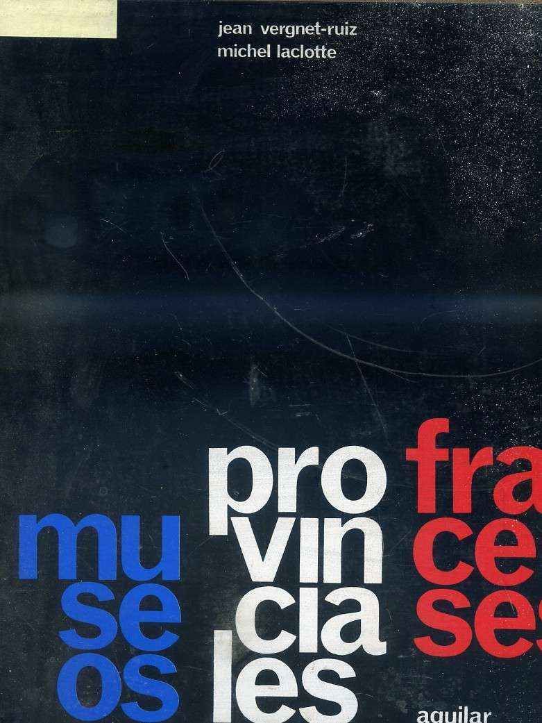MUSEOS PROVINCIALES FRANCESES