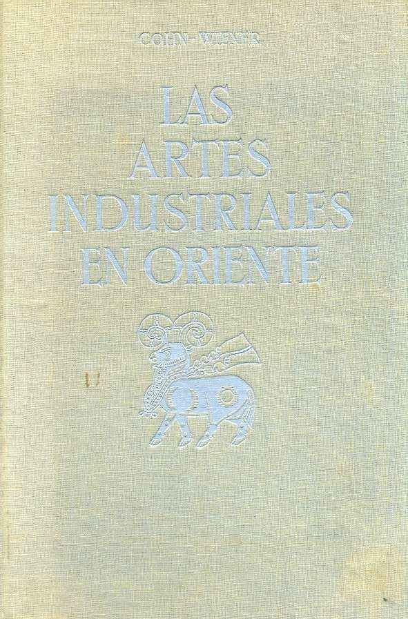 LAS ARTES INDUSTRIALES EN ORIENTE