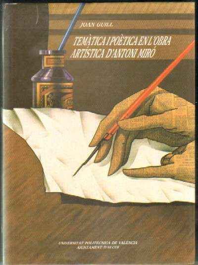 TEMATICA I POETICA EN L'OBRA ARTISTICA D'ANTONI MIRO