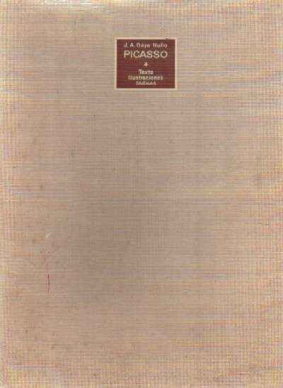 PICASSO. TEXTO. ILUSTRACIONES. INDICES. TOMO I