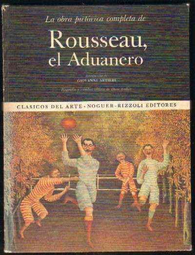 LA OBRA PICTORICA COMPLETA DE ROUSSEAU, EL ADUANERO
