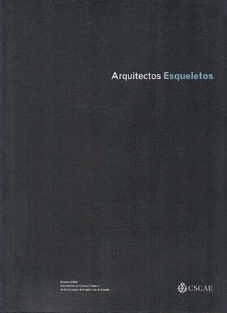 REVISTA ARQUITECTOS ESQUELETOS - Nº 3/2008
