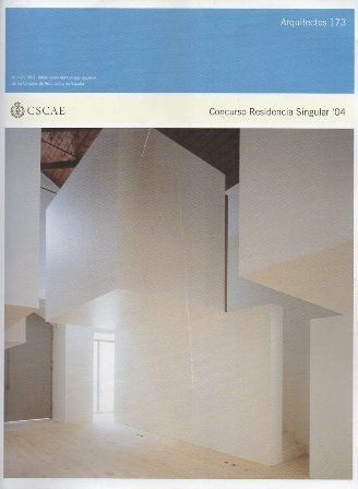 REVISTA ARQUITECTOS 173 Nº 05/1 CONCURSO RESIDENCIA SINGULAR '04