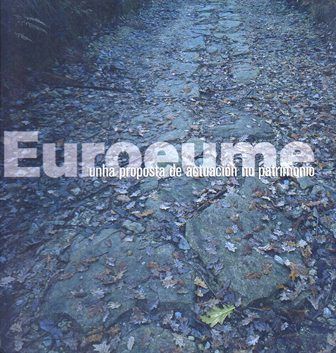 EUROEUME - UNHA PROPOSTA DE ACTUACION NO PATRIMONIO