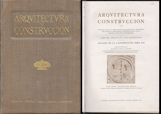 ARQUITECTURA Y CONSTRUCCION 1918. ANUARIO DE LA CONSTRUCCION PARA 1919