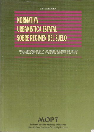 NORMATIVA URBANISTICA ESTATAL SOBRE REGIMEN DEL SUELO