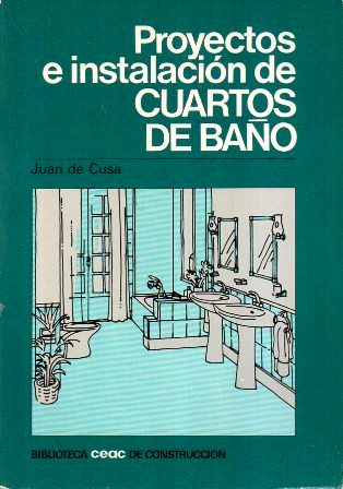 PROYECTOS E INSTALACIONES DE CUARTOS DE BAÑO (BIBLIOTECA CEAC)