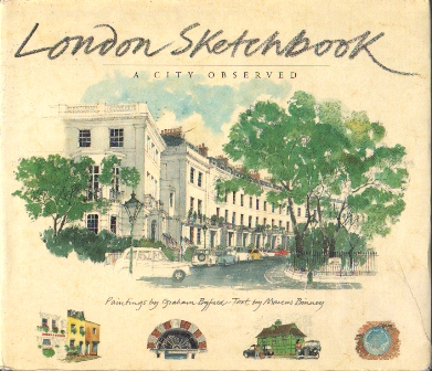 LONDON SKETCHBOOK A CITY OBSERVED