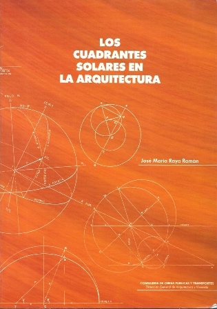 LOS CUADRANTES SOLARES DE LA ARQUITECTURA